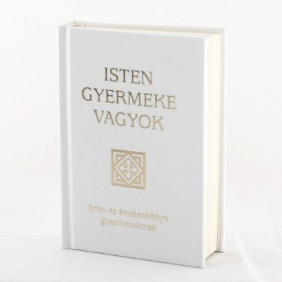 Isten gyermeke vagyok