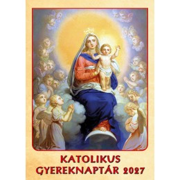 Katolikus gyereknaptár 2027