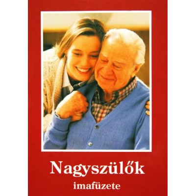 Nagyszülők imafüzete