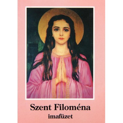 Szent Filoména imafüzet